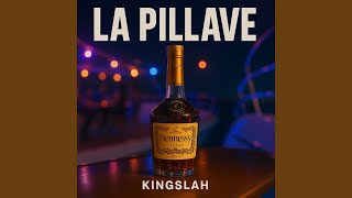 La Pillave - Kingslah