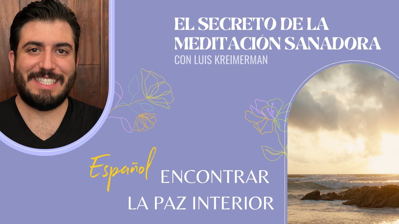Nueva Meditación Guiada - Encontrar la Paz Interior - YouTube