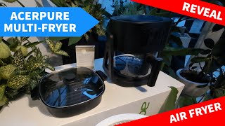 New Acerpure Air Fryer Revealed - Multi-Functional Fryer, Gril, Soup Maker