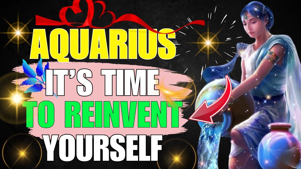 Aquarius, is it time to become who you were truly meant to be?