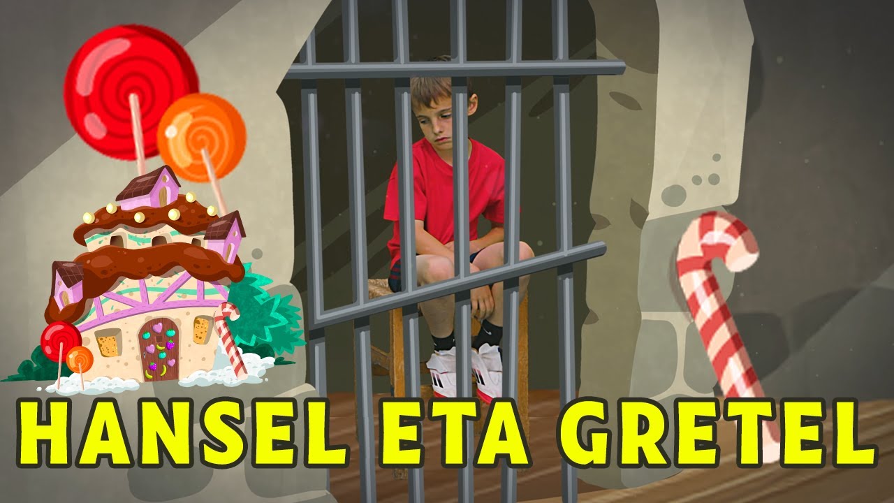 ENE KANTAK - HANSEL ETA GRETEL. IPUINAK CUENTOS CLÁSICOS EUSKERA