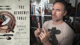 Grit, Grotesquerie, and Goddamn Glory: The Heavenly Table by Donald Ray Pollock | Book Review