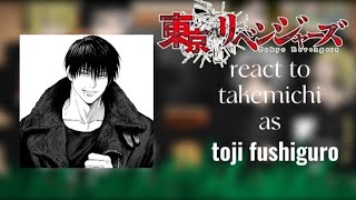 || Tokyo revengers || react to || takemichi as || 🌸🌼 Toji fushiguro 🌼🌸 Part 2/2 🔥❤️‍🔥 by Ryzamae21