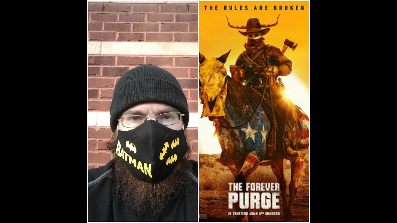 Let's Watch...The Forever Purge - YouTube