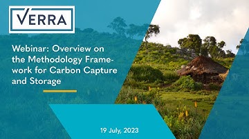 Overview Webinar on the Methodology Framework for Carbon Capture and Storage - July 19, 2023