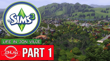 The Sims 3 Gameplay - Part 1 JON VILLE - Let