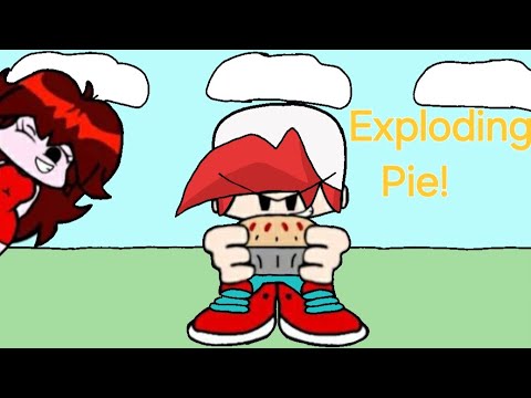 (Trying To Make My Animation's) Exploding Pie (But i Got Pranked) FNF ...