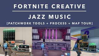 Fortnite Creative - I wrote some jazz music (Demo + Map Tour) | Patchwork Devices Music Tools