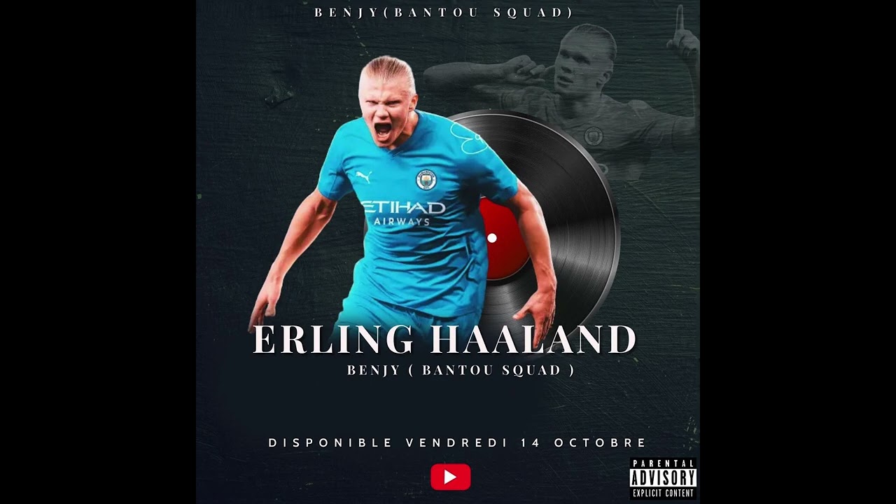 Benjy - Erling Haaland (Son officiel)