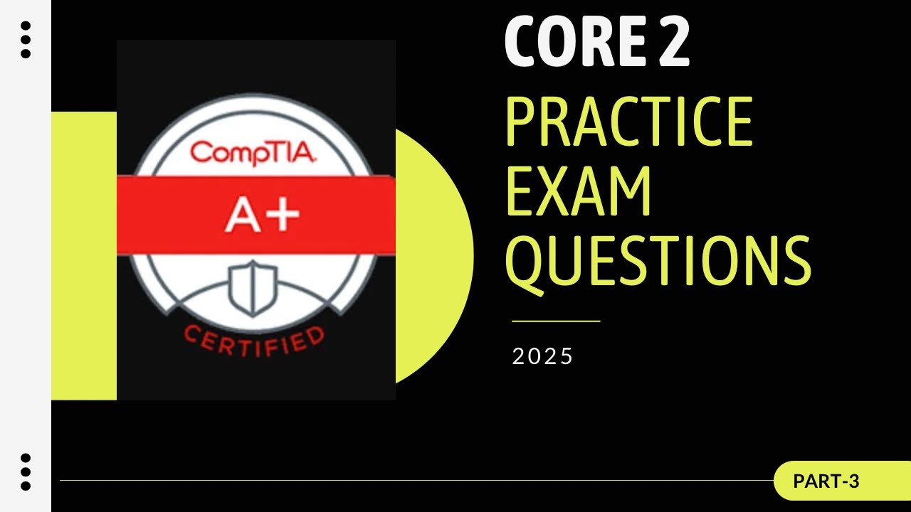 CompTIA A+ Core 2 Practice Exam Questions-Part 3 - YouTube
