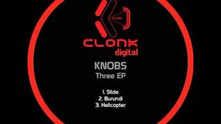 Knobs - Burundi - Three EP - Clonk ‎Records