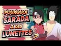 Pourquoi sarada uchiha porte des lunettes 