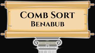 Comb Sort [Benabub version] Algorithm Visualization | Step by Step Python Code Animation