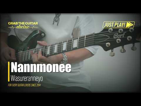 Nannmonee (아무것도 없어) - Wasureranneyo (와스레란네요) [일렉기타 커버 Guitar Cover + TAB]