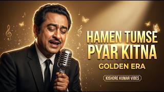 Hamen Tumse Pyar Kitna 1981 Ft Kishore Kumar  Old Is Gold With A New Voice