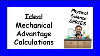 Ideal Mechanical Advantage Calculation