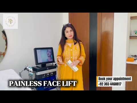 Painless facelift treatment by Dr. Faiza