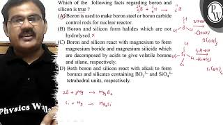 Which of the following facts regarding boron and silicon is true ? ...