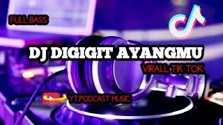 DJ DIGIGIT AYANGMU DI BAYAR 8 JUTA DJ SLOW || DJ VIRAL TIK TOK || DJ FULL BASS 🔊