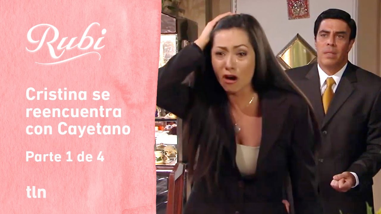 Rubí 1/4: l Cristina le reprocha a Cayetano haberla dejado | C-38 | tlnovelas