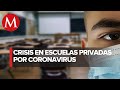 ¿Cuál ha sido el impacto económico de las escuelas privadas por coronavirus?