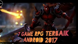 7 GAME RPG TERBAIK ANDROID 2017 screenshot 4