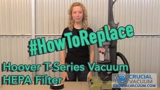 Hoover T-Series Vacuum HEPA Filter Replacement: Part # 303172001 & # 303172002