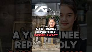 A Former YG Trainee’s Death Only Revealed YEARS Later? #kpop #babymonster #yg
