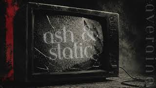 Ash & Static
