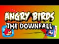 The Downfall of Angry Birds