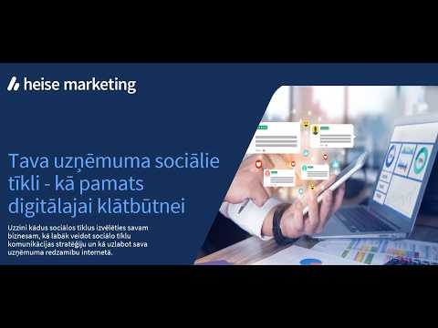 Bezmaksas vebinārs: Tava uzņēmuma sociālie tīkli - kā pamats digitālajai klātbūtnei