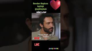 Benden Başkası Düet - Pop Leylaşk Askleylask