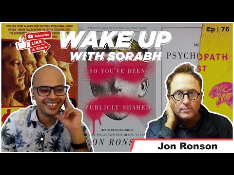Author of #PsychopathTest & #SoYouveBeenPubliclyShamed Jon Ronson | Wake Up With Sorabh