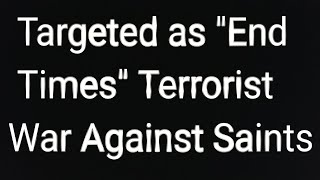 Targeted as End Times Terrorist - War Against Saints
This is real, evidence: https://youtu.be/aClB0i5_Lm0
More on Plague and Pharmakeia: https://youtu.be/cblW-X-dkPg
Locust Army: https://www.youtube.com/playlist?list=PLXqaGD7sX9gYhnxdZK7J0zxI35taHdGg8
Lord of Hosts Great Army: https://www.youtube.com/playlist?list=PLXqaGD7sX9gaUWez5Sh8TC0F1Sj-t6we9
David Goldberg Final Words: https://youtu.be/ZtQ1yv3cWhU
PDF Rightwing Extremists: https://fas.org/irp/eprint/rightwing.pdf Targeted as End Times Terrorist - War Against Saints