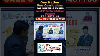 One Nation - One Curriculum | For multiple exams | kp’s 21st Century College Initiative