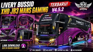 🔥 LIVERY BUSSID XHD JB3 MANS GAMING V4.5.2 TERBARU! | LIVERY CUSTOM KEREN & HD screenshot 1