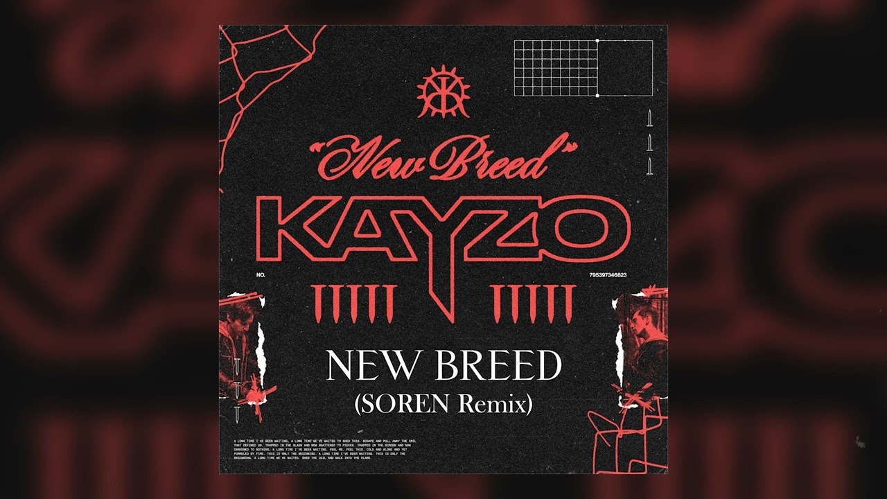 KAYZO - NEW BREED (SOREN Remix)