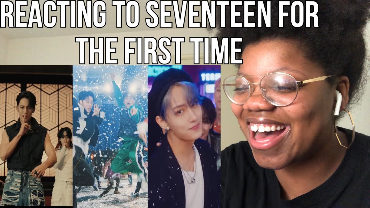 FIRST TIME reacting to SEVENTEEN