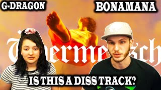Download lagu G-DRAGON - BONAMANA | FIRST TIIME REACTION!