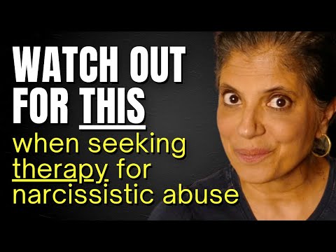 Watch out for THIS when looking for a therapist to help you cope with a narcissistic relationship