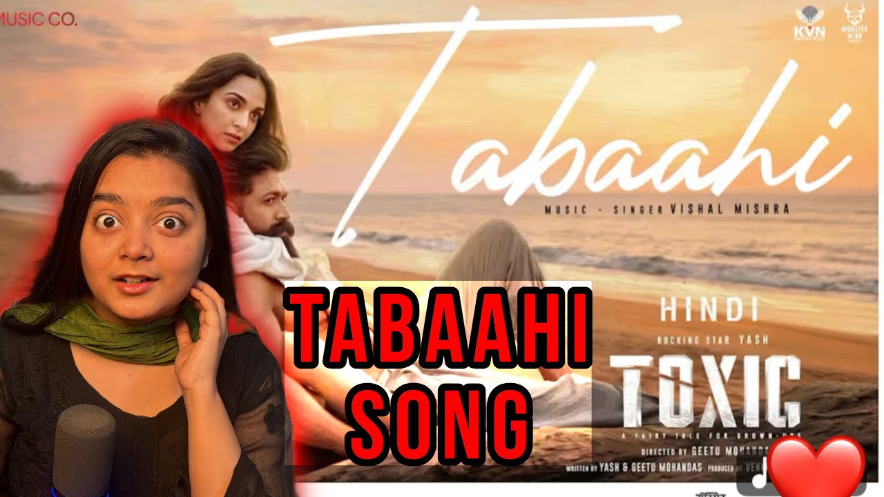 Tabaahi Toxic Song Reaction | Rocking Star Yash | Kiara Advani |Vishal Mishra | Raj Shekhar