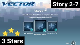 Famous Vector | Story 2-7 | Classic - Downtown | All Bonus & Tricks Collected 3 Stars - 100% Net Worth