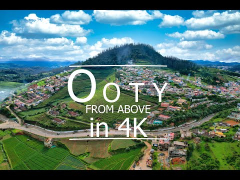 Queen of Hill Stations Ooty, India 🇮🇳 by Drone [4K] 2021