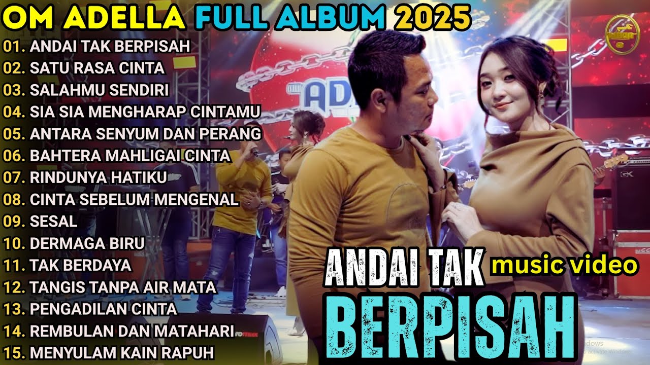 OM ADELLA TERBARU 2025 || ANDAI TAK BERPISAH - DIFARINA INDRA FT. FENDIK ADELLA