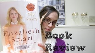 My Story | Elizabeth Smart Kidnapping Memoir
