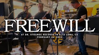 Freewill @ Dr. Strange Records in Alta Loma, CA 2-26-2022 [FULL SET]