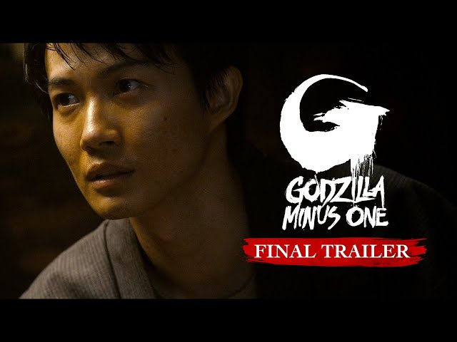 GODZILLA MINUS ONE Final Trailer class=