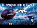 Denver Broncos VS New England Patriots NFL AFC Championship Free Sports Betting Info 