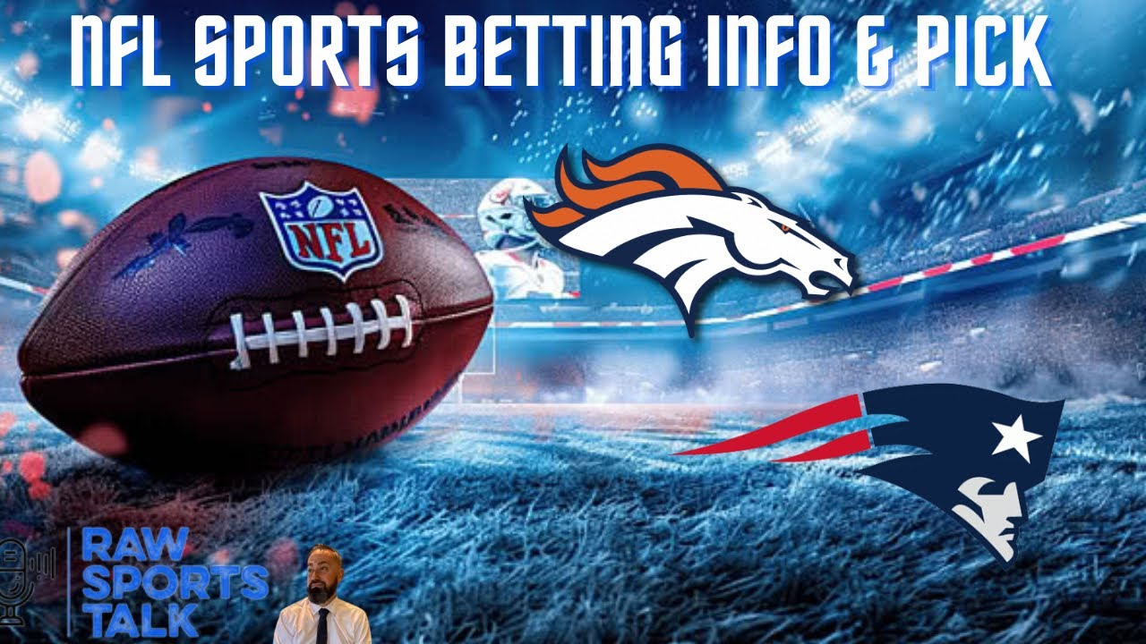 Denver Broncos VS New England Patriots NFL AFC Championship Free Sports Betting Info
