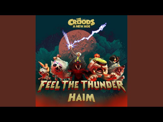 Haim - Feel the Thunder